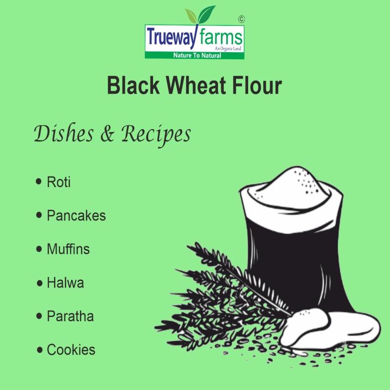 Trueway Farms Organic Black Wheat Flour (kala Gehu Atta) –5kg | Stone Grounded Flour | High Fiber, Low Gi, Low Gluten | Antioxidant Rich